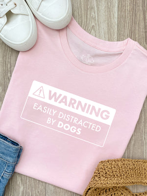 Warning Sign! Easily Distracted By Dogs Ava Women's Regular Fit Tee