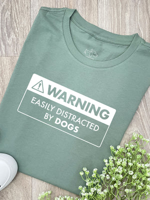 Warning Sign! Easily Distracted By Dogs Ava Women's Regular Fit Tee