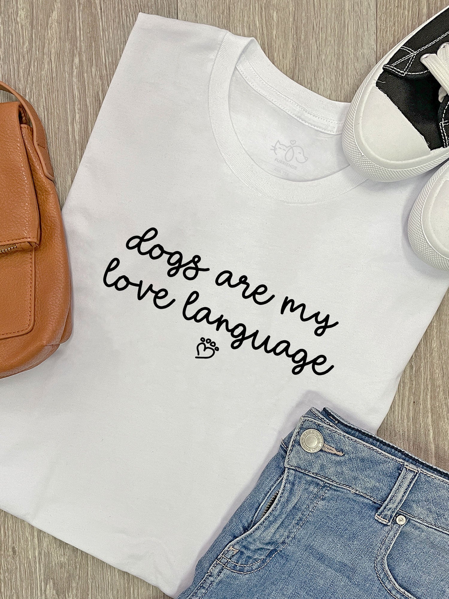 Dogs Are My Love Language Ava Women's Regular Fit Tee