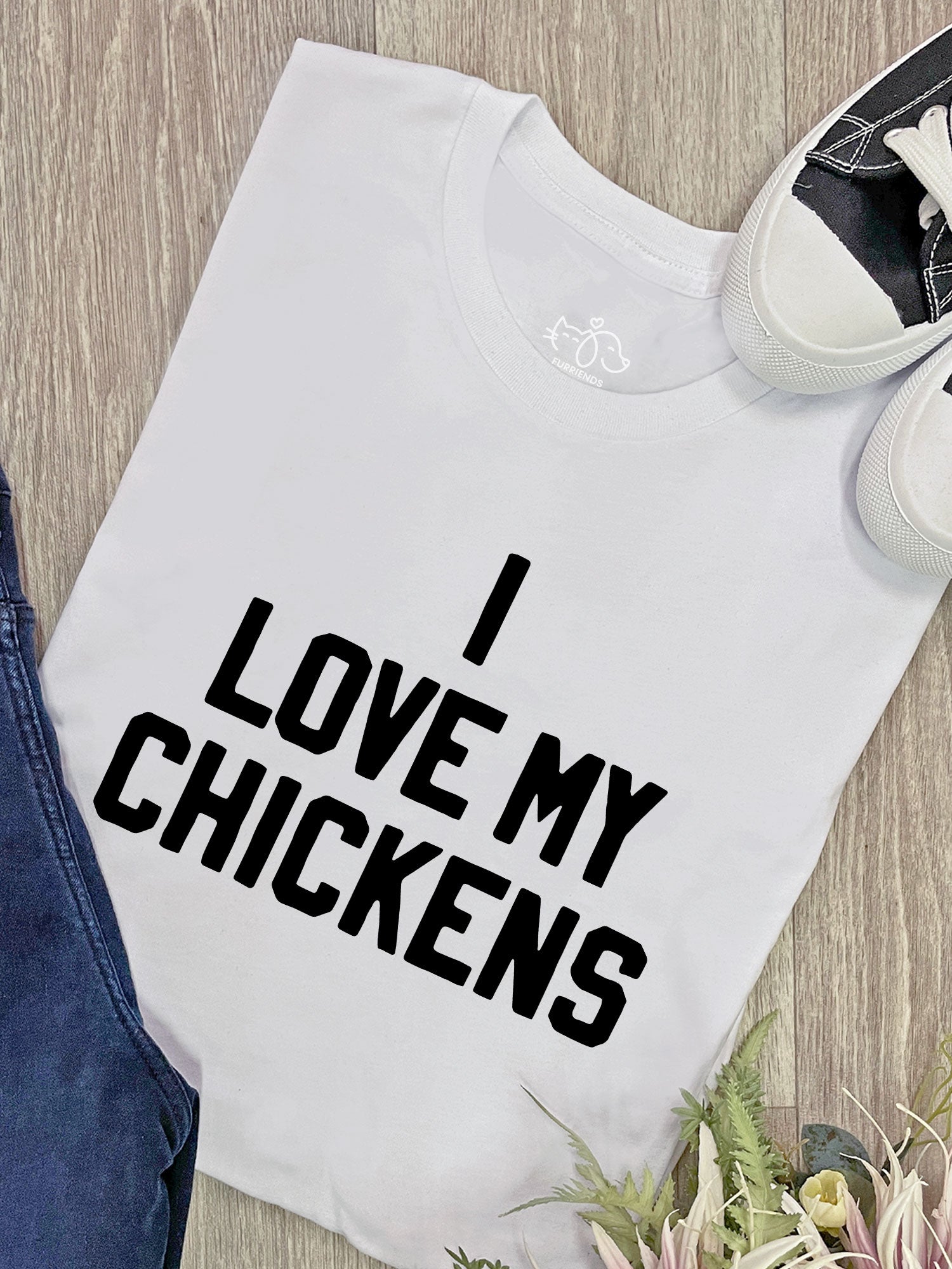 I Love My Chickens