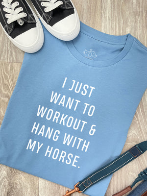 Workout & Hang With My Horse Ava Women's Regular Fit Tee