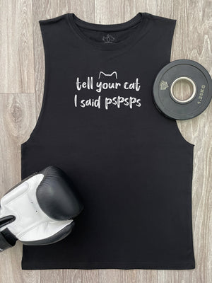 Tell Your Cat I Said pspsps Axel Drop Armhole Muscle Tank