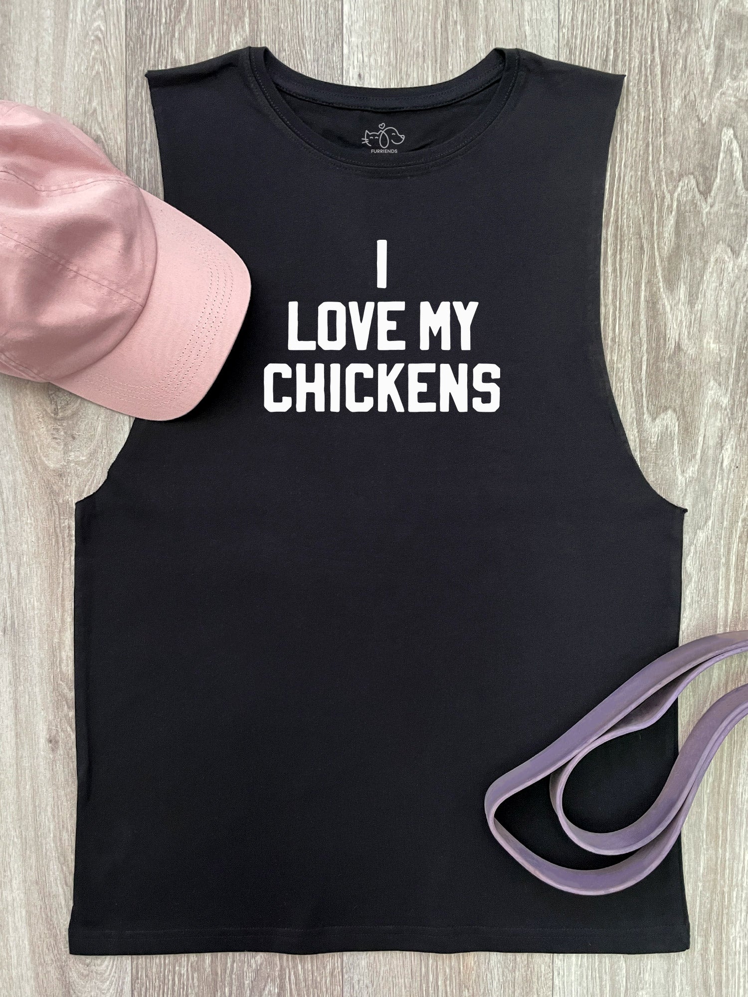 I Love My Chickens Axel Drop Armhole Muscle Tank