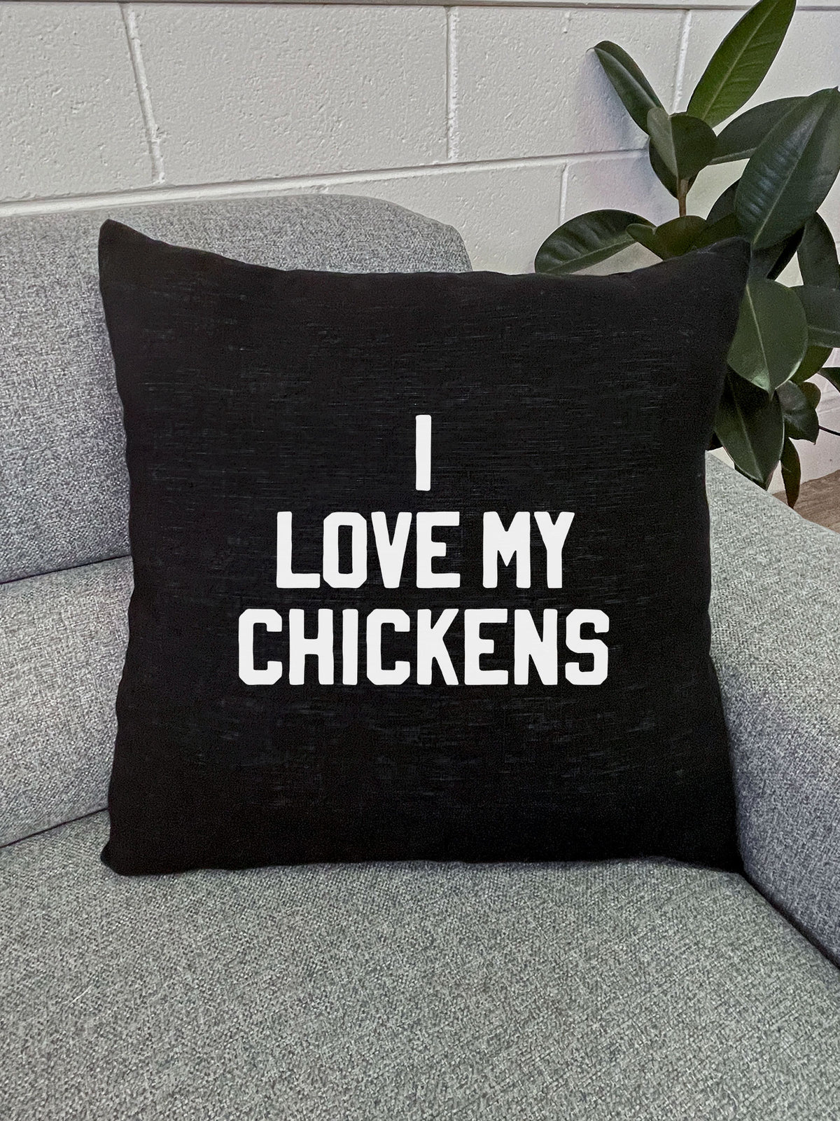 I Love My Chickens Linen Cushion Cover