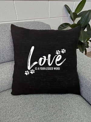 Love Is A Four-Legged Word Linen Cushion Cover