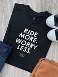 Ride More Worry Less Ava Women's Regular Fit Tee