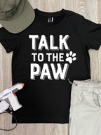 Talk To The Paw Youth Tee