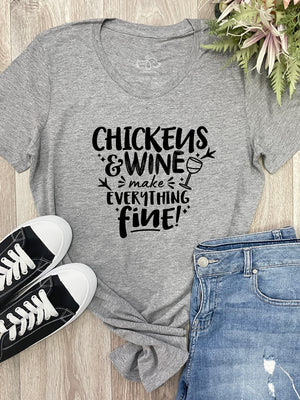 Chickens & Wine Make Everything Fine Chelsea Slim Fit Tee
