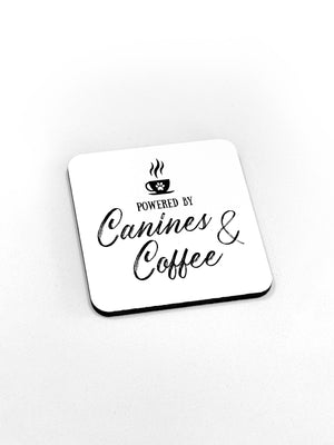 Canines & Coffee Coaster