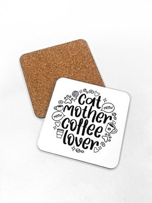 Cat Mother Coffee Lover Coaster