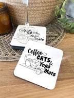 Coffee, Cats & Yoga Mats Coaster