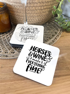 Horses & Wine Make Everything Fine Coaster