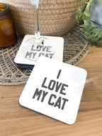 I Love My Cat Coaster