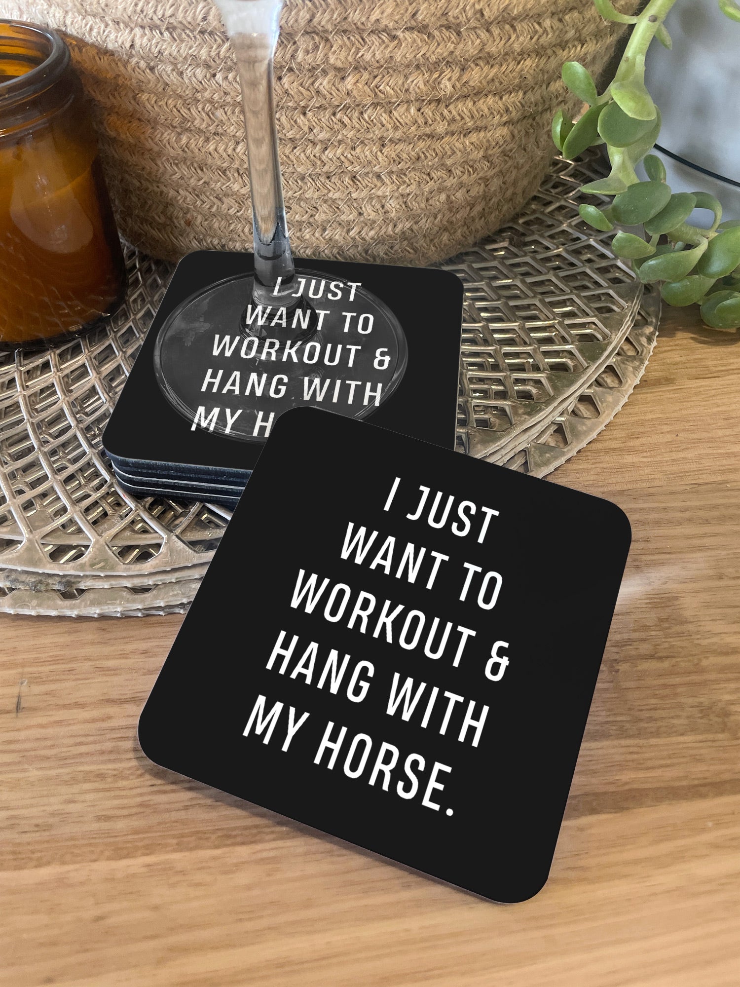 Workout & Hang With My Horse Coaster