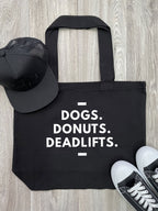 Dogs. Donuts. Deadlifts. Stella Tote Bag