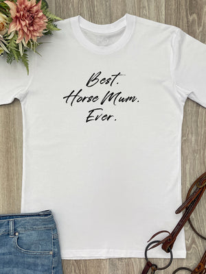 Best. Horse Mum. Ever. Essential Unisex Tee