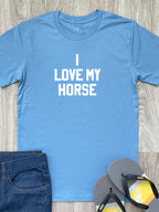 I Love My Horse Essential Unisex Tee
