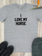 I Love My Horse Essential Unisex Tee