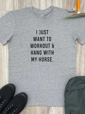 Workout & Hang With My Horse Essential Unisex Tee