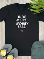 Ride More Worry Less Essential Unisex Tee