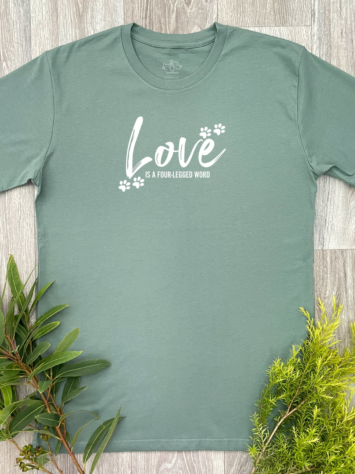 Love Is A Four-Legged Word Essential Unisex Tee