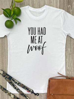 You Had Me At Woof Essential Unisex Tee