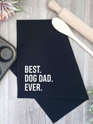 Best. Dog Dad. Ever. Tea Towel