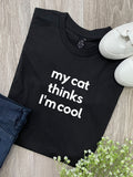 My Cat Thinks I'm Cool Ava Women's Regular Fit Tee