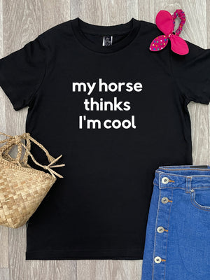 My Horse Thinks I'm Cool Youth Tee