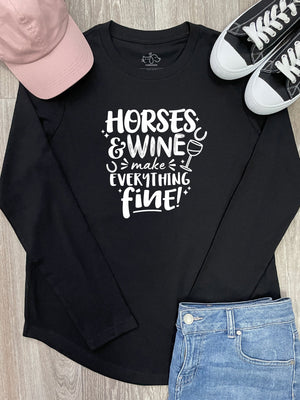 Horses & Wine Make Everything Fine Olivia Long Sleeve Tee