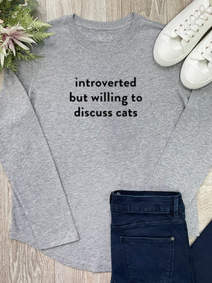 Introverted But Willing To Discuss Cats Olivia Long Sleeve Tee