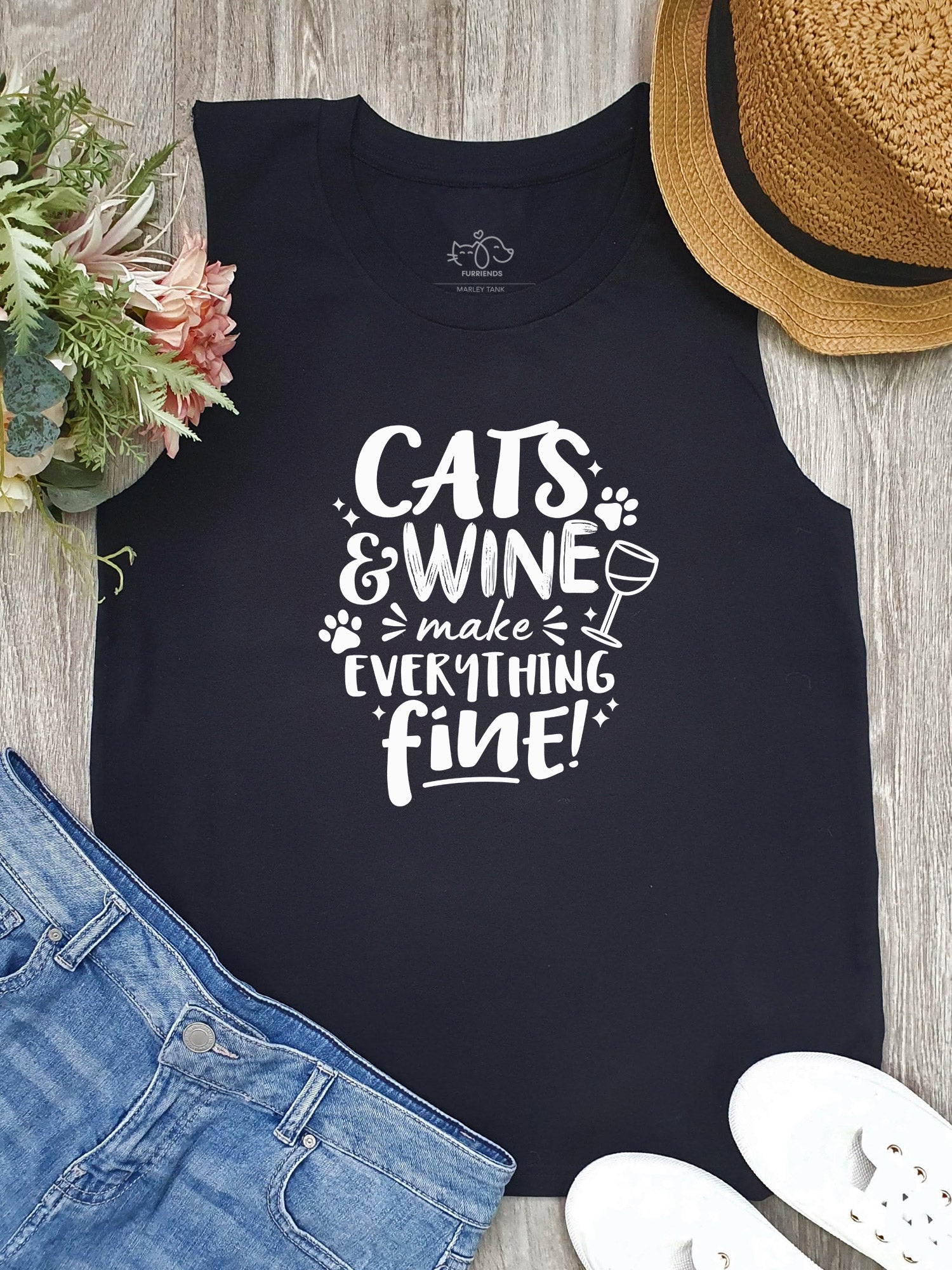 Cats & Wine Make Everything Fine Marley Tank