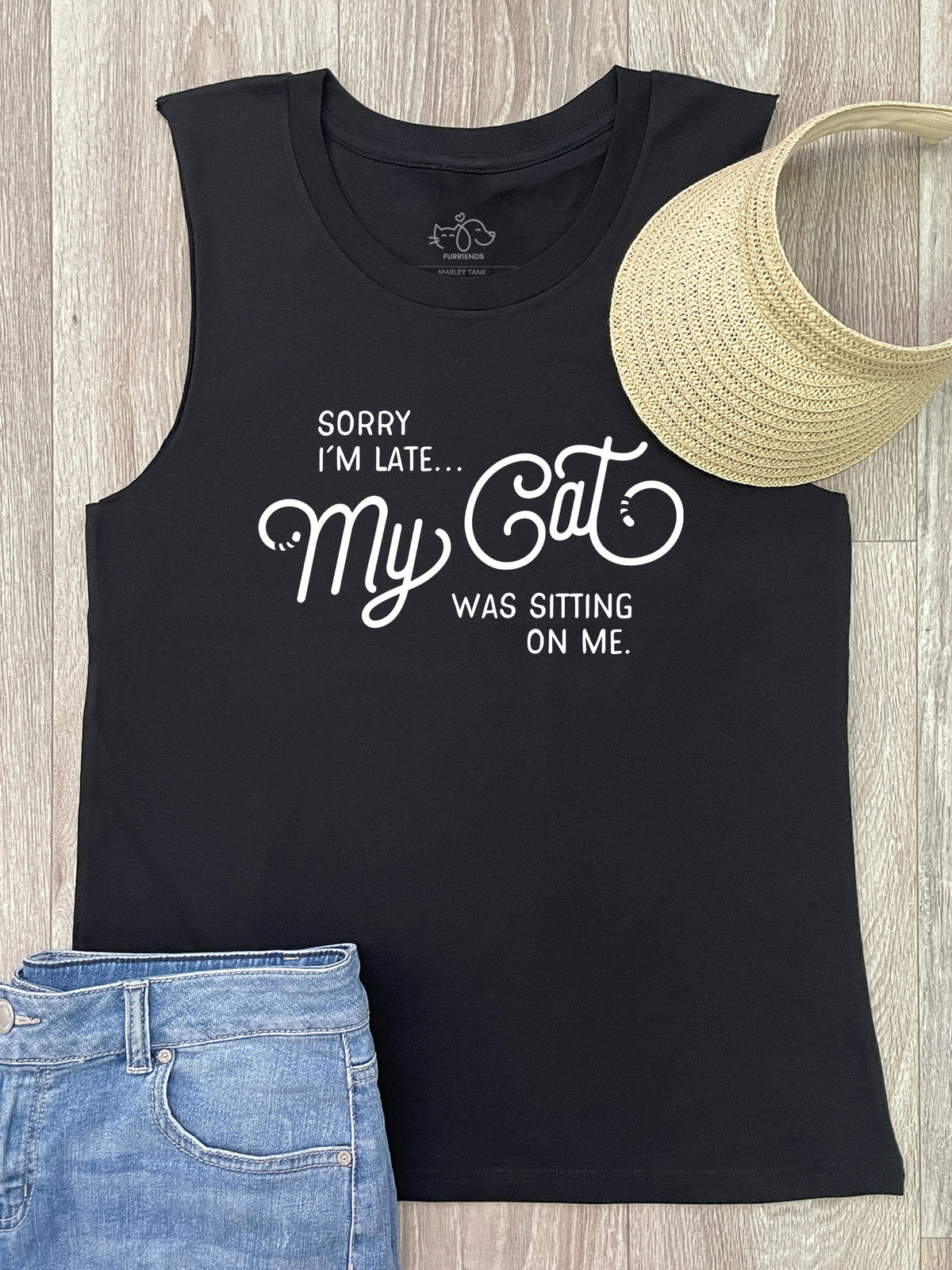 Sorry I&#39;m Late My Cat Was Sitting On Me Marley Tank