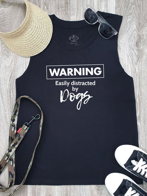 Warning. Easily Distracted By Dogs Marley Tank