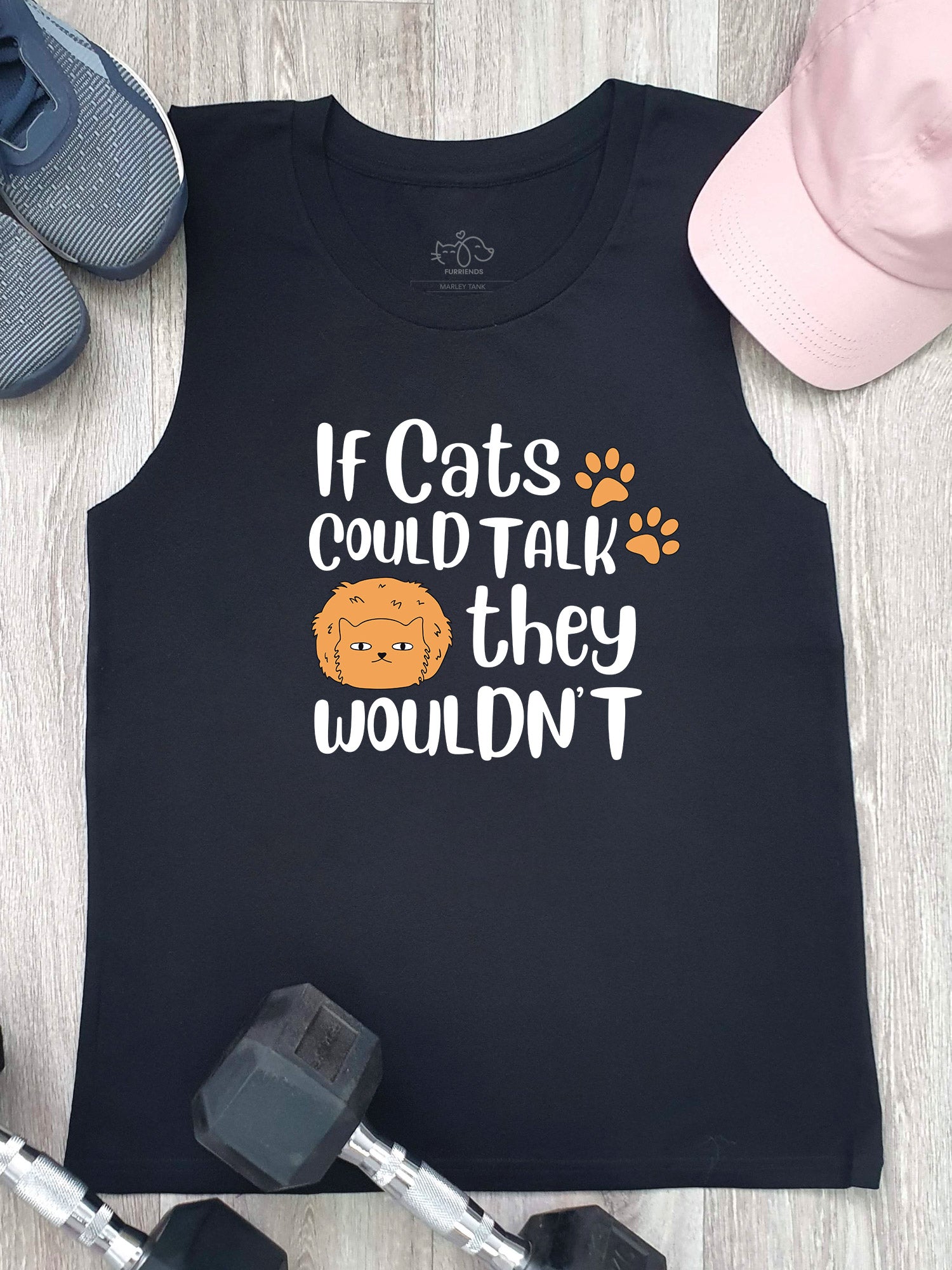 If Cats Could Talk They Wouldn't Marley Tank