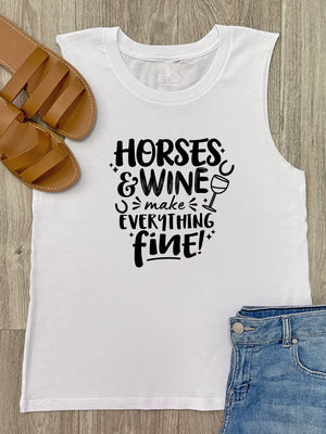 Horses & Wine Make Everything Fine Marley Tank