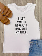 Workout & Hang With My Horse Marley Tank