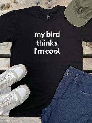 My Bird Thinks I'm Cool Essential Unisex Tee