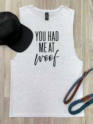You Had Me At Woof Axel Drop Armhole Muscle Tank