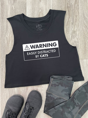 Warning Sign! Easily Distracted By Cats Myah Crop Tank