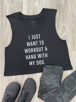 Workout & Hang With My Dog Myah Crop Tank