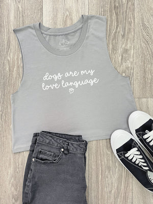 Dogs Are My Love Language Myah Crop Tank