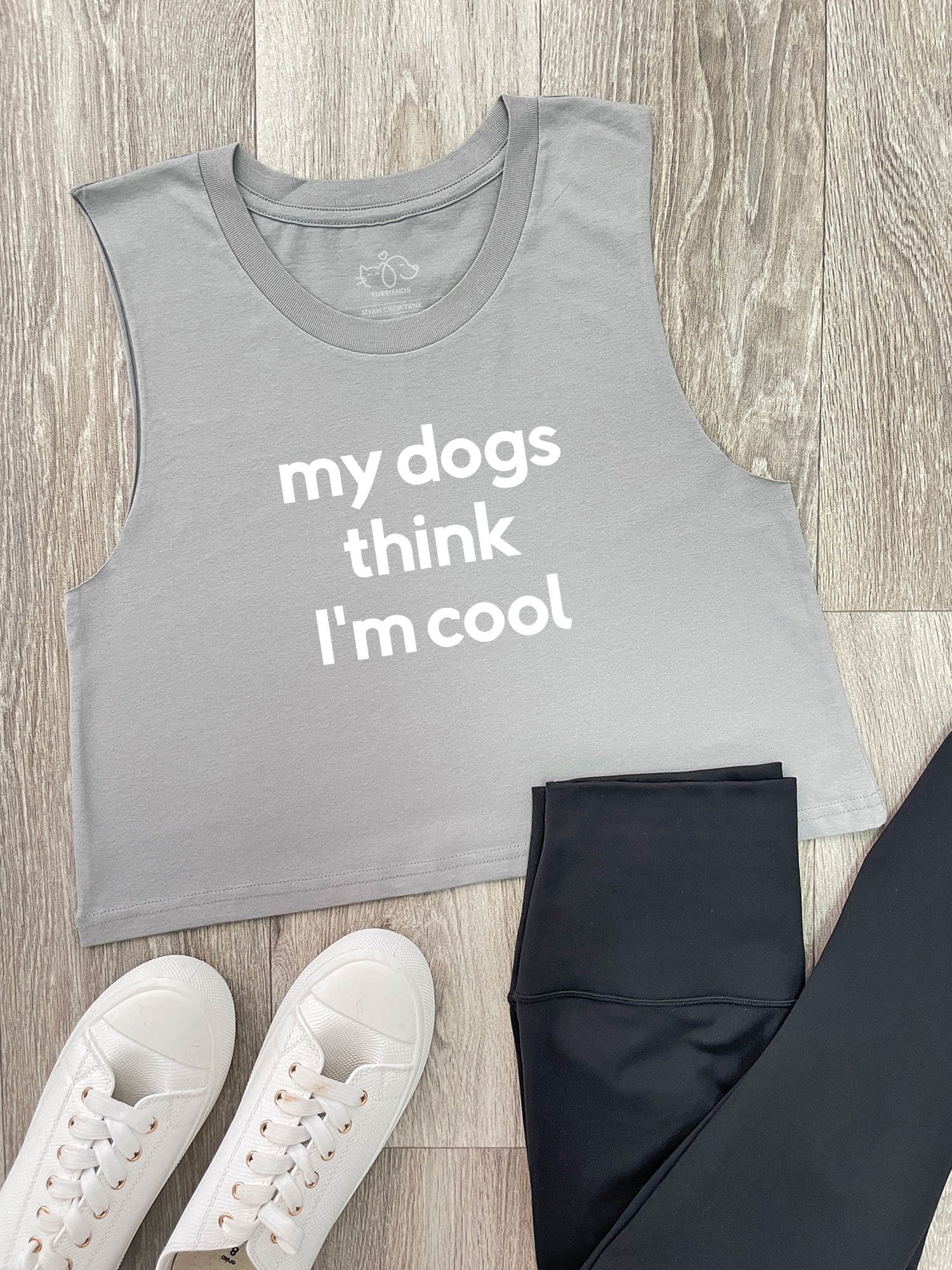 My Dog Thinks I'm Cool Myah Crop Tank