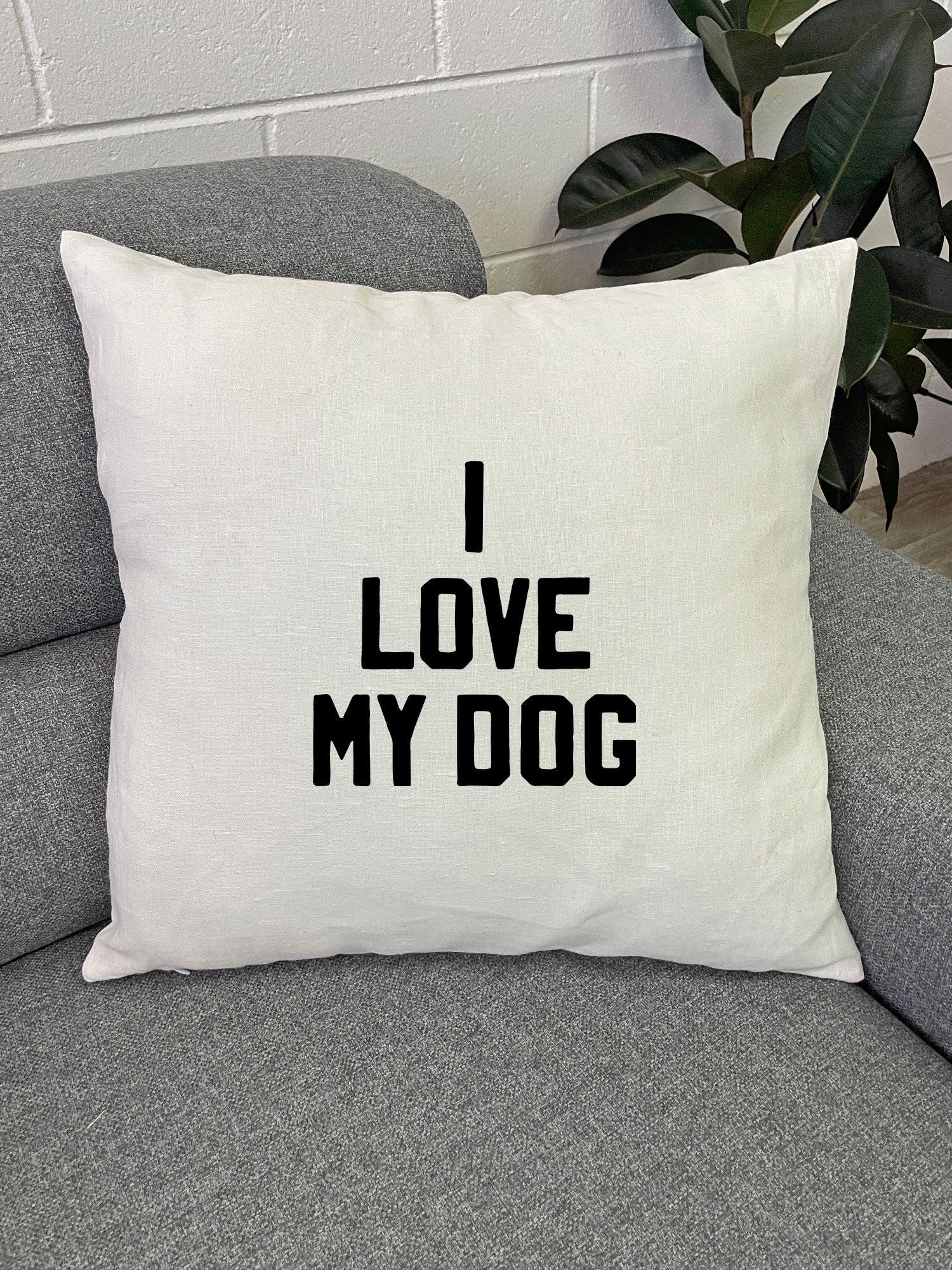 I Love My Dog Linen Cushion Cover