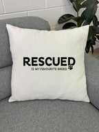 Rescued Is My Favourite Breed Linen Cushion Cover