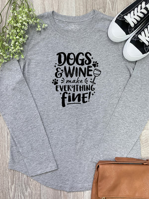 Dogs & Wine Make Everything Fine Olivia Long Sleeve Tee