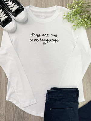 Dogs Are My Love Language Olivia Long Sleeve Tee