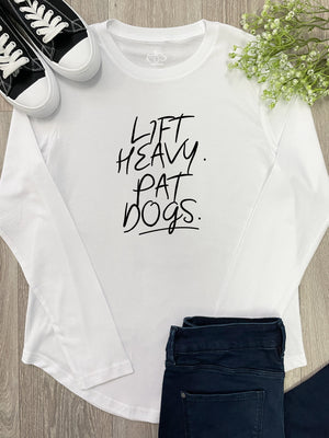 Lift Heavy. Pat Dogs. Olivia Long Sleeve Tee