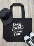 Dogs & Wine Make Everything Fine Stella Tote Bag
