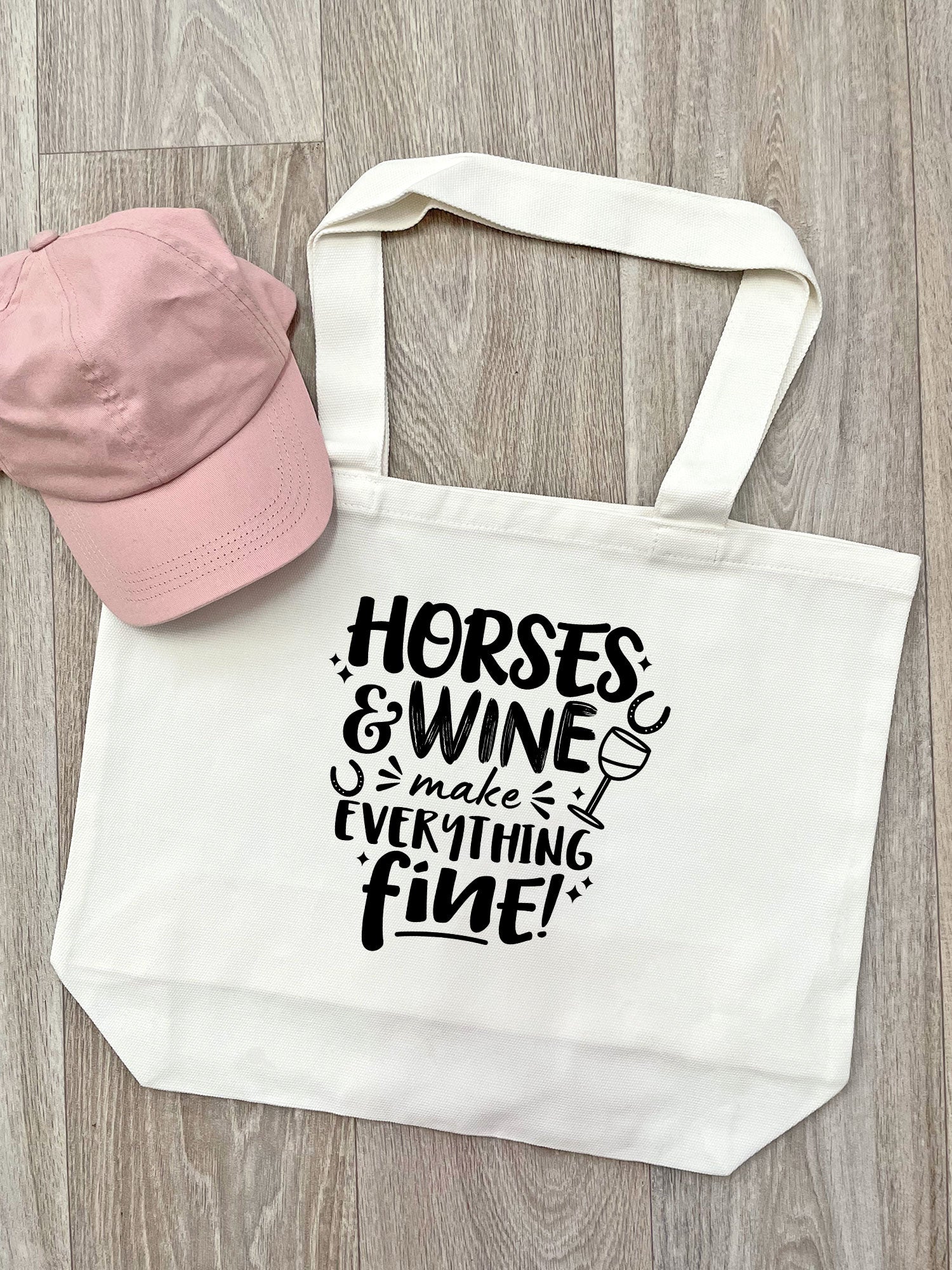 Horses & Wine Make Everything Fine Stella Tote Bag